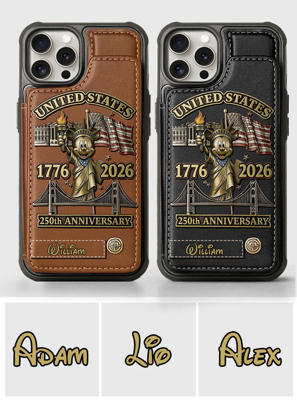 250 Years Of Freedom 1776 2026 - Personalized Mouse Wallet Phone Case