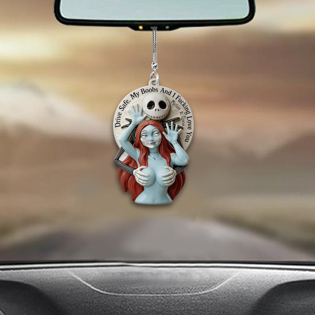 Drive Safe I Love You - Personalized Nightmare Car Ornament