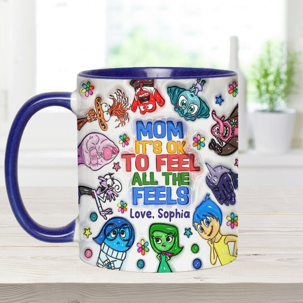 Mom, It's Ok To Feel All The Feels - Personalized Accent Mug