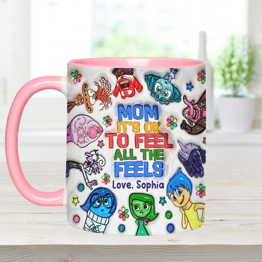 Mom, It's Ok To Feel All The Feels - Personalized Accent Mug