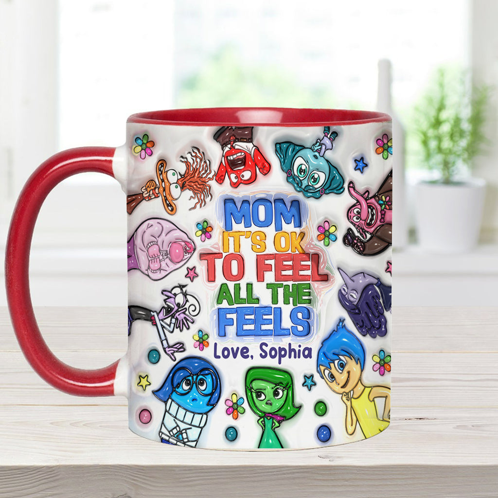 Mom, It's Ok To Feel All The Feels - Personalized Accent Mug