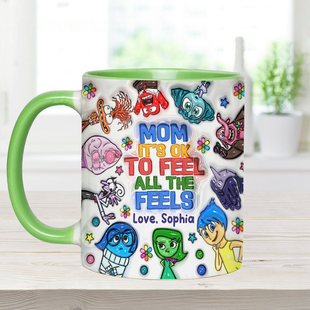 Mom, It's Ok To Feel All The Feels - Personalized Accent Mug