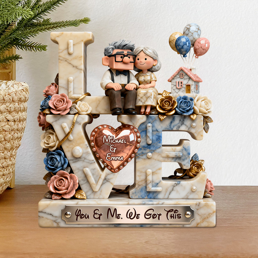 You & Me We Got This - Personalized Couple Custom Shaped Acrylic Plaque