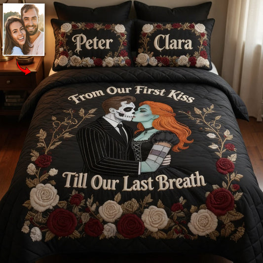 From Our First Kiss Till Our Last Breath - Personalized Nightmare Quilt Set
