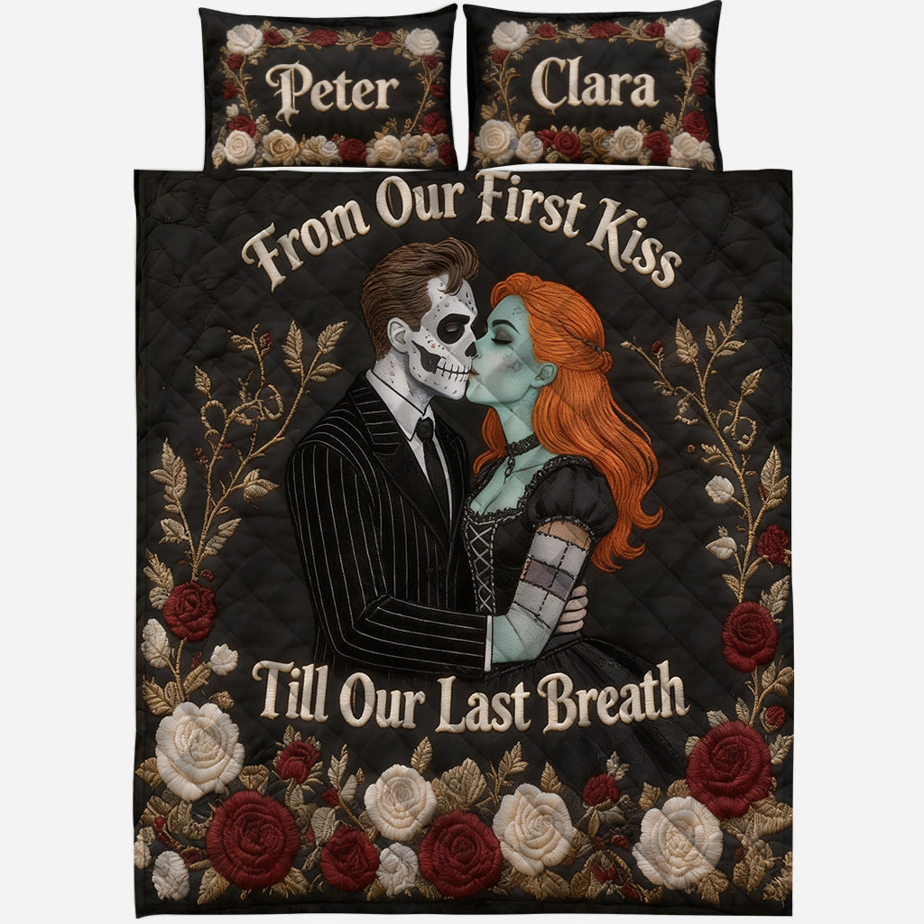 From Our First Kiss Till Our Last Breath - Personalized Nightmare Quilt Set