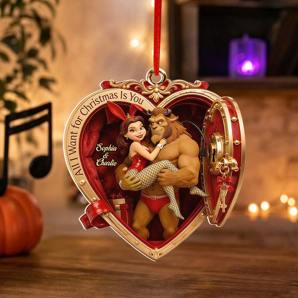 Naughty Couple All I Want for Christmas Is You - Personalized Beauty And The Beast Premium 3D Ornament