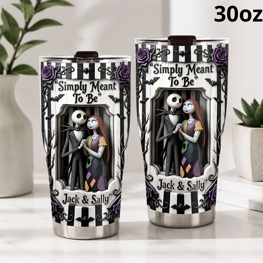 Simply Meant To Be - Personalized Nightmare Tumbler