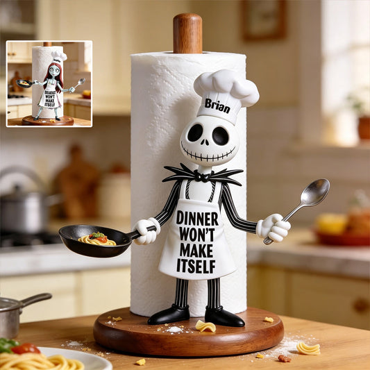 Won't Make Itself - Personalized Nightmare Paper Towel Stand