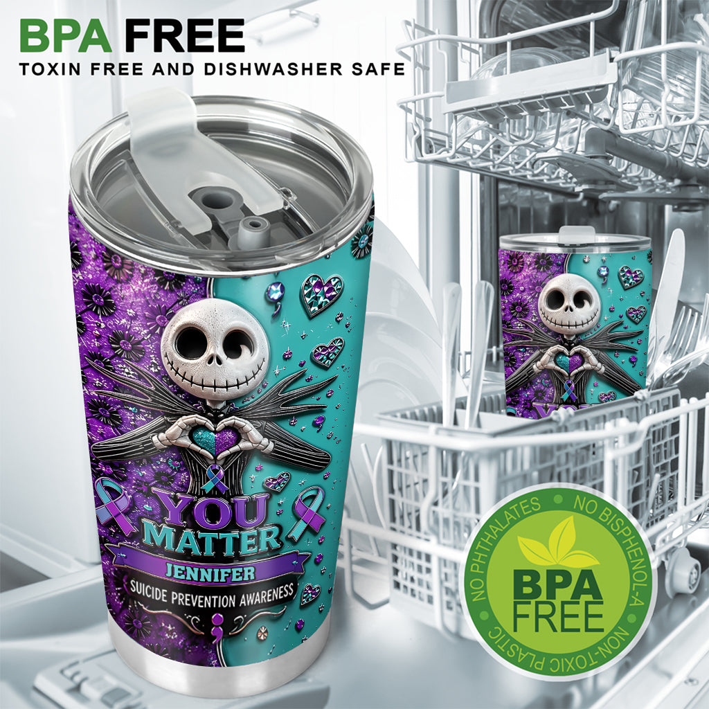 You Matter - Personalized Suicide Prevention Tumbler