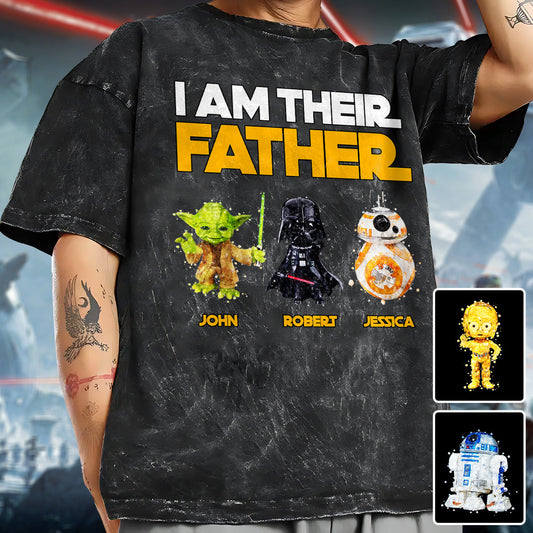 I Am Their Father - Personalized Father Wash T-shirt