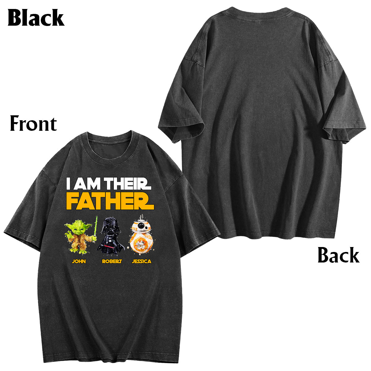I Am Their Father - Personalized Father Wash T-shirt