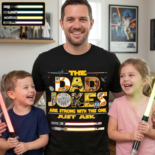 The Dad Jokes - Personalized The Force T-shirt And Hoodie