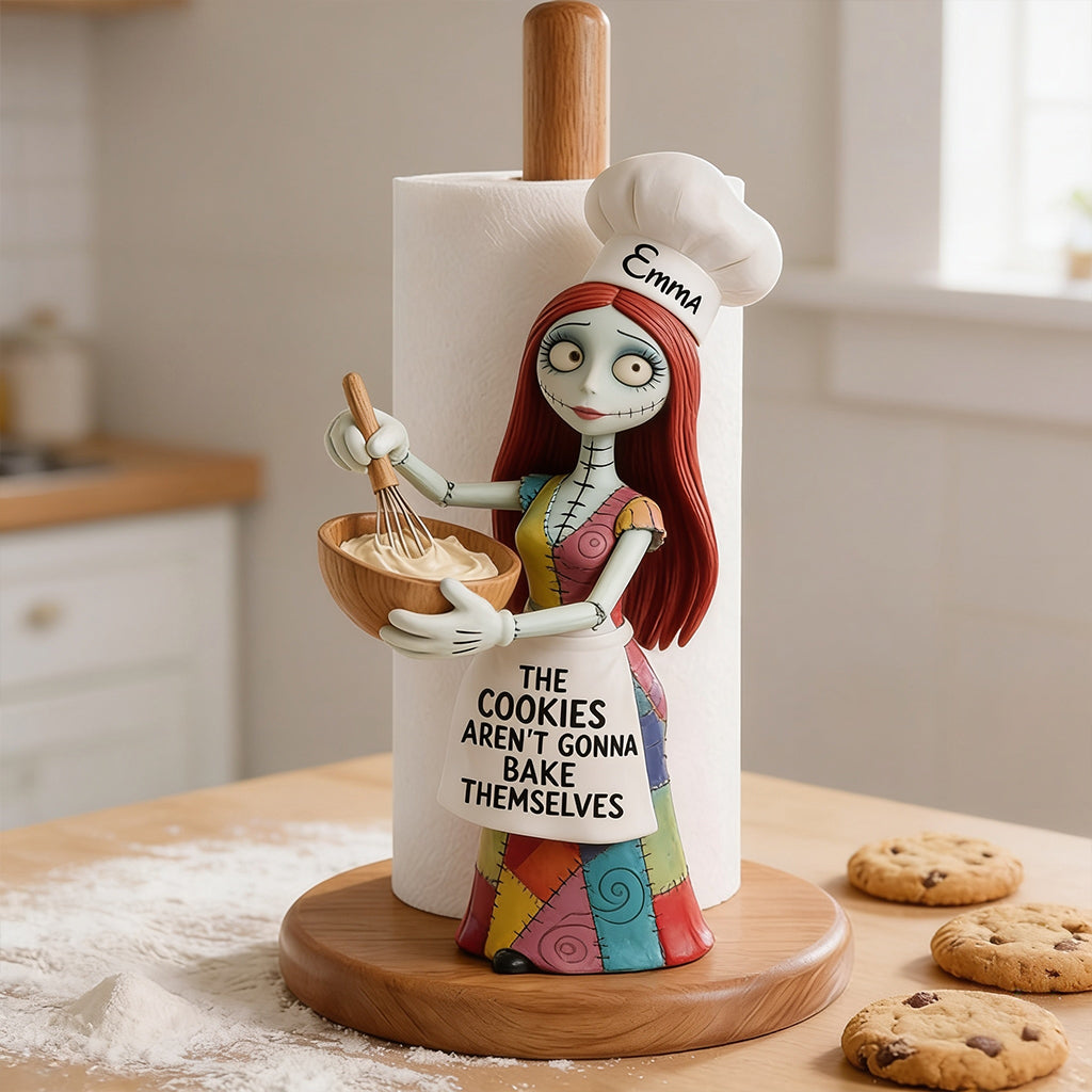 The Cookies Aren't Gonna Bake Themselves - Personalized Nightmare Paper Towel Stand
