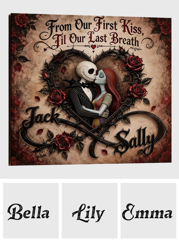 From Our First Kiss, Till Our Last Breath - Personalized Nightmare Canvas And Poster