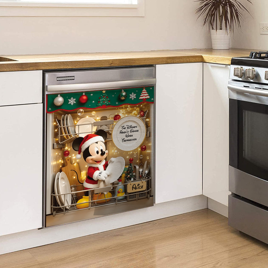The Dishes Aren't Gonna Wash Themselves - Personalized Mouse Dishwasher Cover