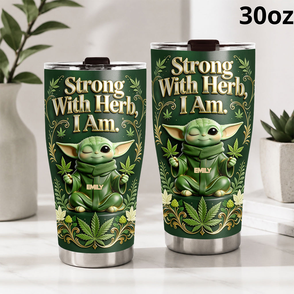 Strong With Herb - Personalized The Force Tumbler