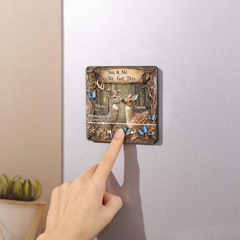 You and Me We Got This - Personalized Hunting Music Fridge Magnet