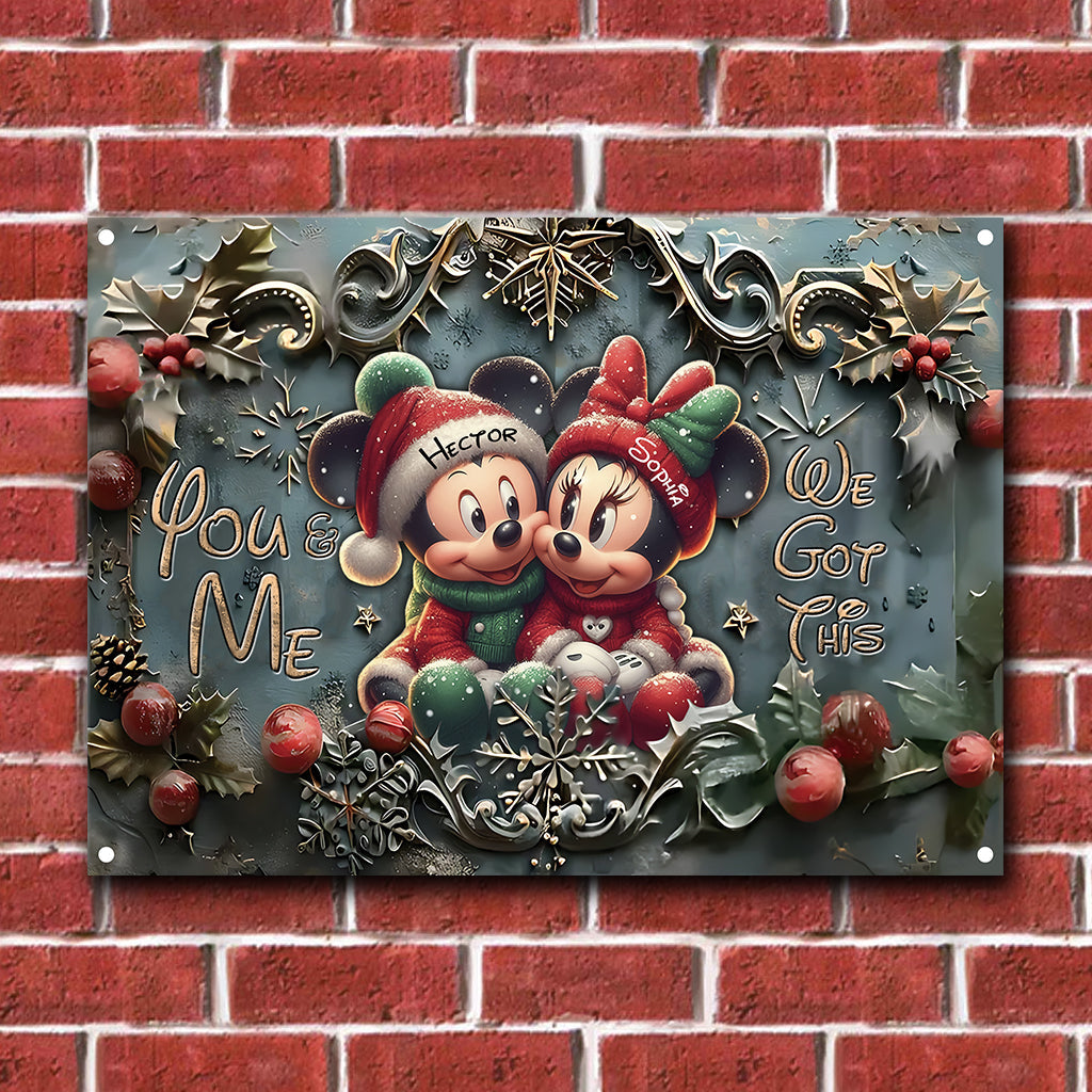 You And Me We Got This - Personalized Mouse Rectangle Metal Sign
