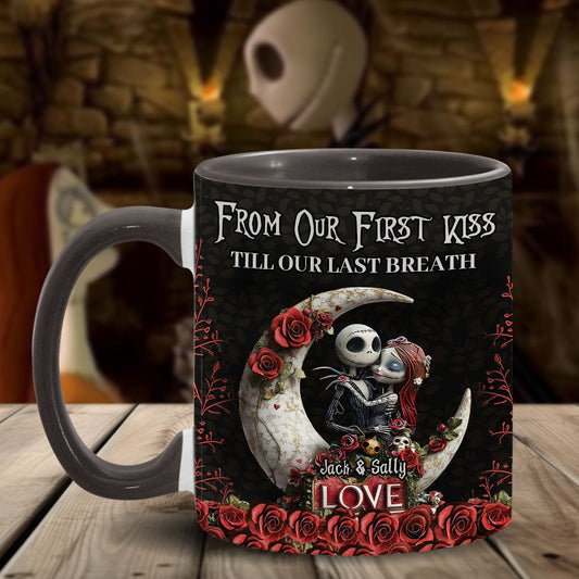 From Our First Kiss Til Our Last Breath - Personalized Nightmare Accent Mug