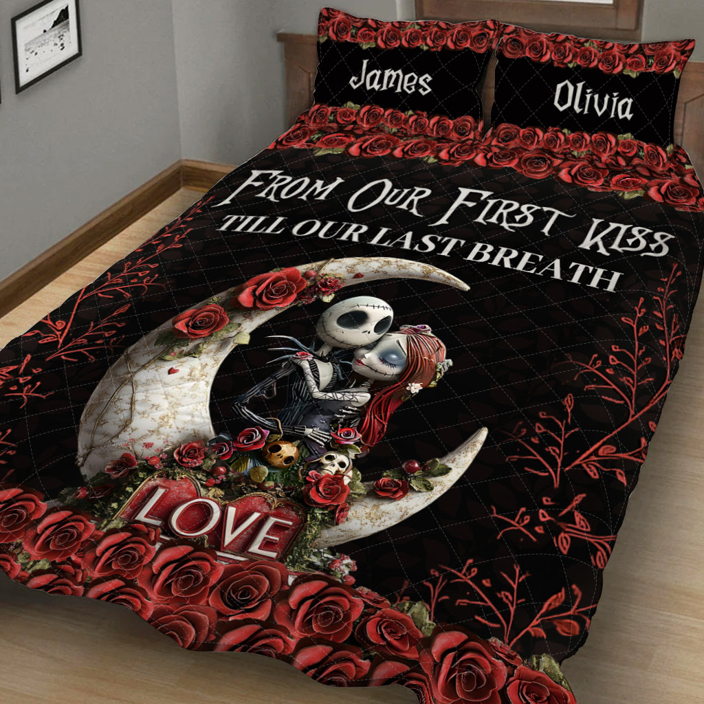 From Our First Kiss Til Our Last Breath - Personalized Nightmare Quilt Set