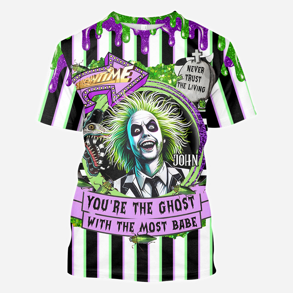 You Are The Ghost With The Most - Personalized All Over Shirt