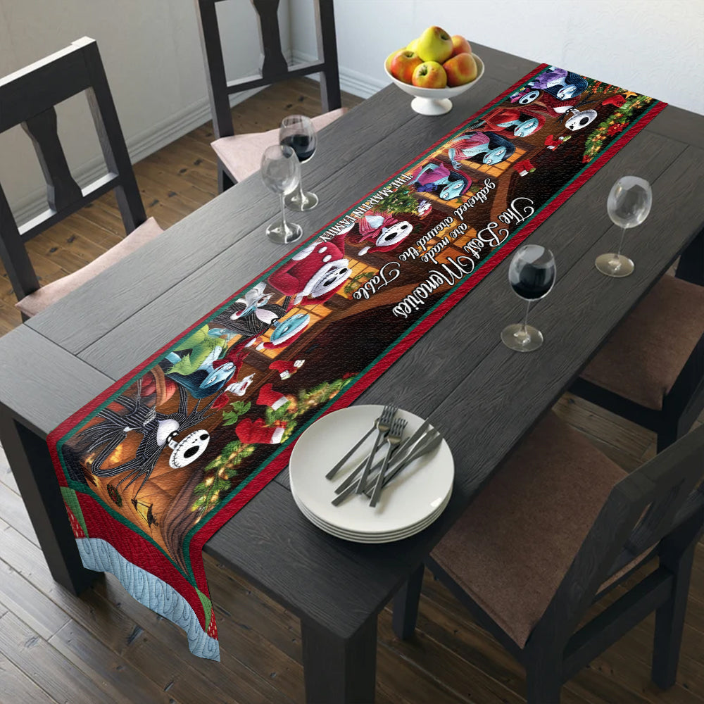 The Best Memories Are Made Around The Table - Personalized Nightmare Table Runner