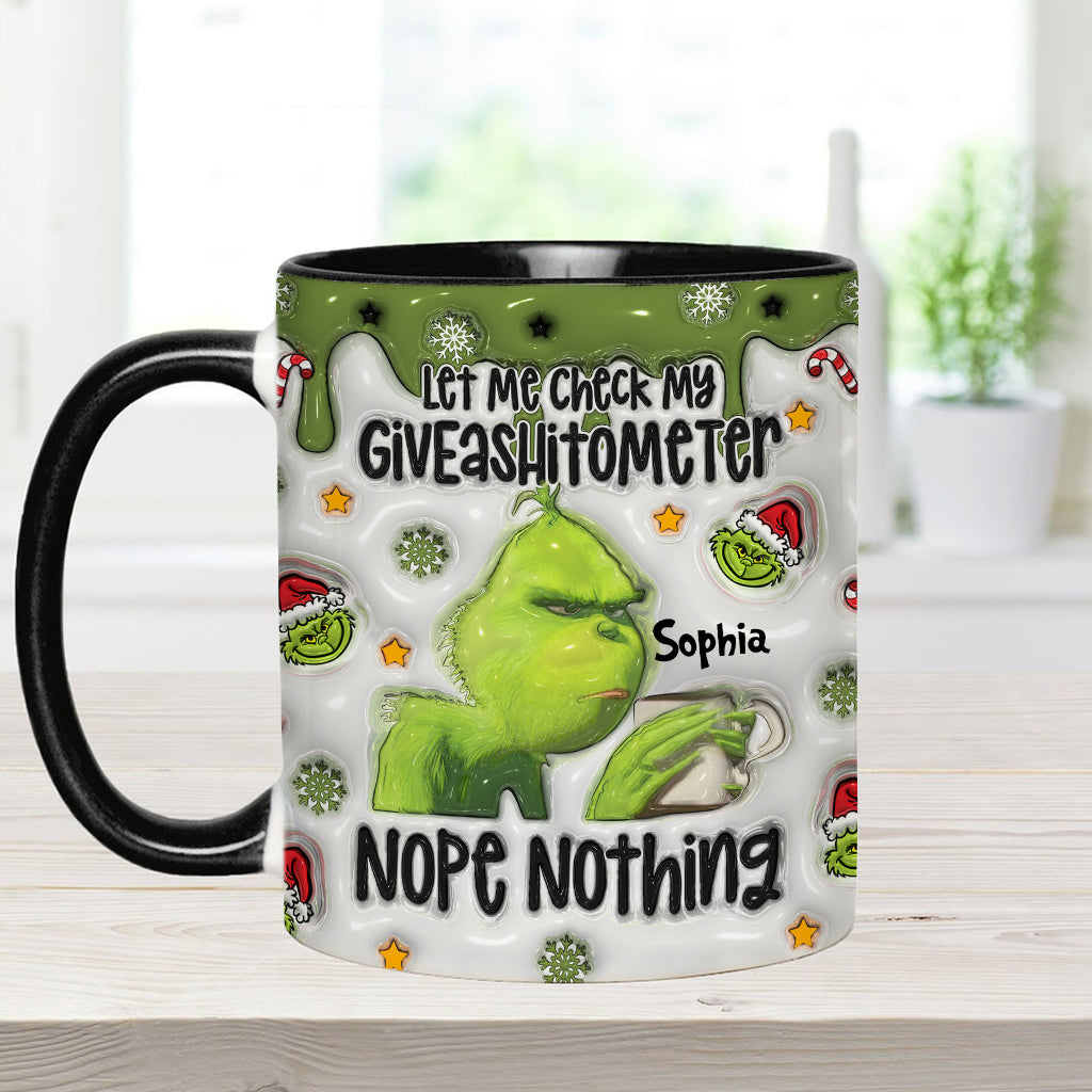 Let Me Check My Giveashitometer Nope Nothing - Personalized Stole Christmas Accent Mug