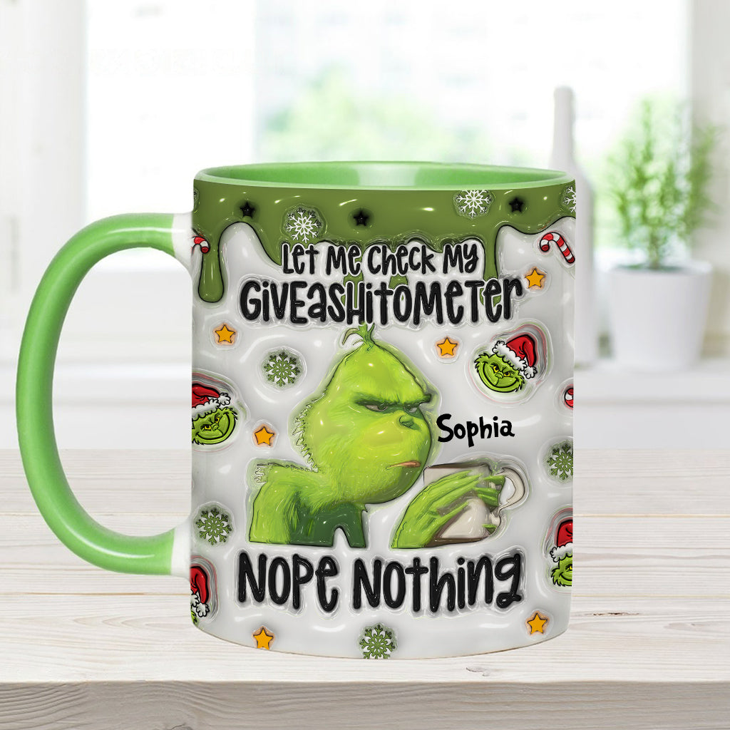 Let Me Check My Giveashitometer Nope Nothing - Personalized Stole Christmas Accent Mug