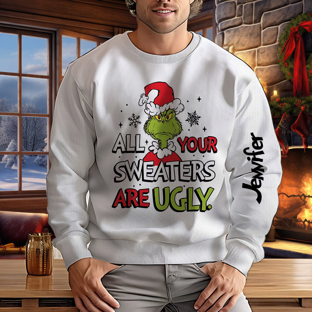All Sweaters Are Ugly Shirt - Personalized Stole Christmas Ugly Sweater