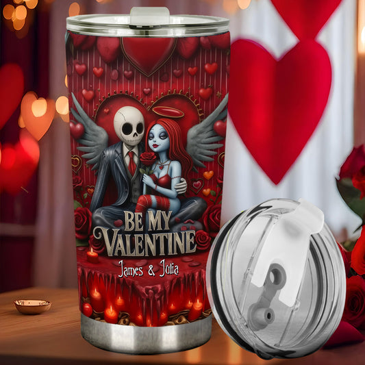Be My Valentine - Personalized Nightmare Tumbler
