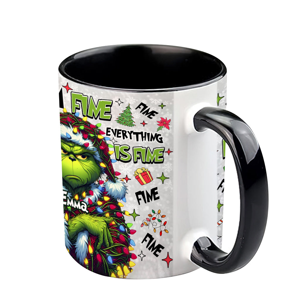 Everything Is Fine - Personalized Stole Christmas Accent Mug
