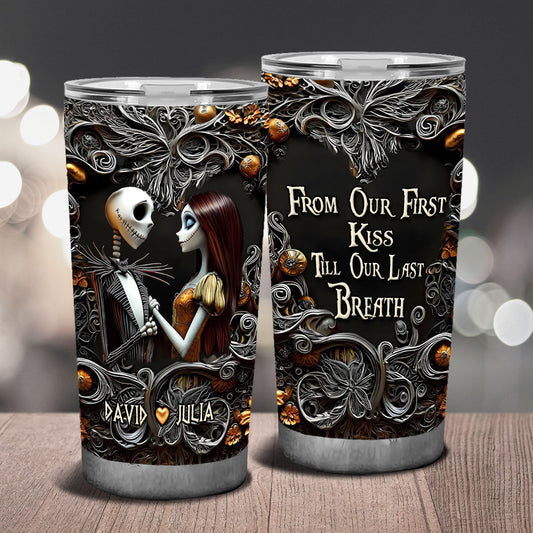 From Our First Kiss - Personalized Nightmare Tumbler