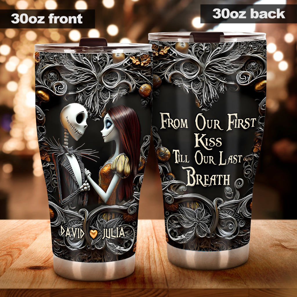 From Our First Kiss - Personalized Nightmare Tumbler