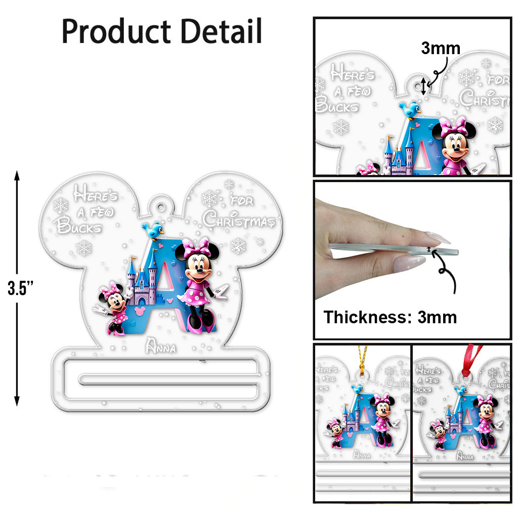 Few Bucks For Christmas - Personalized Mouse Transparent Ornament
