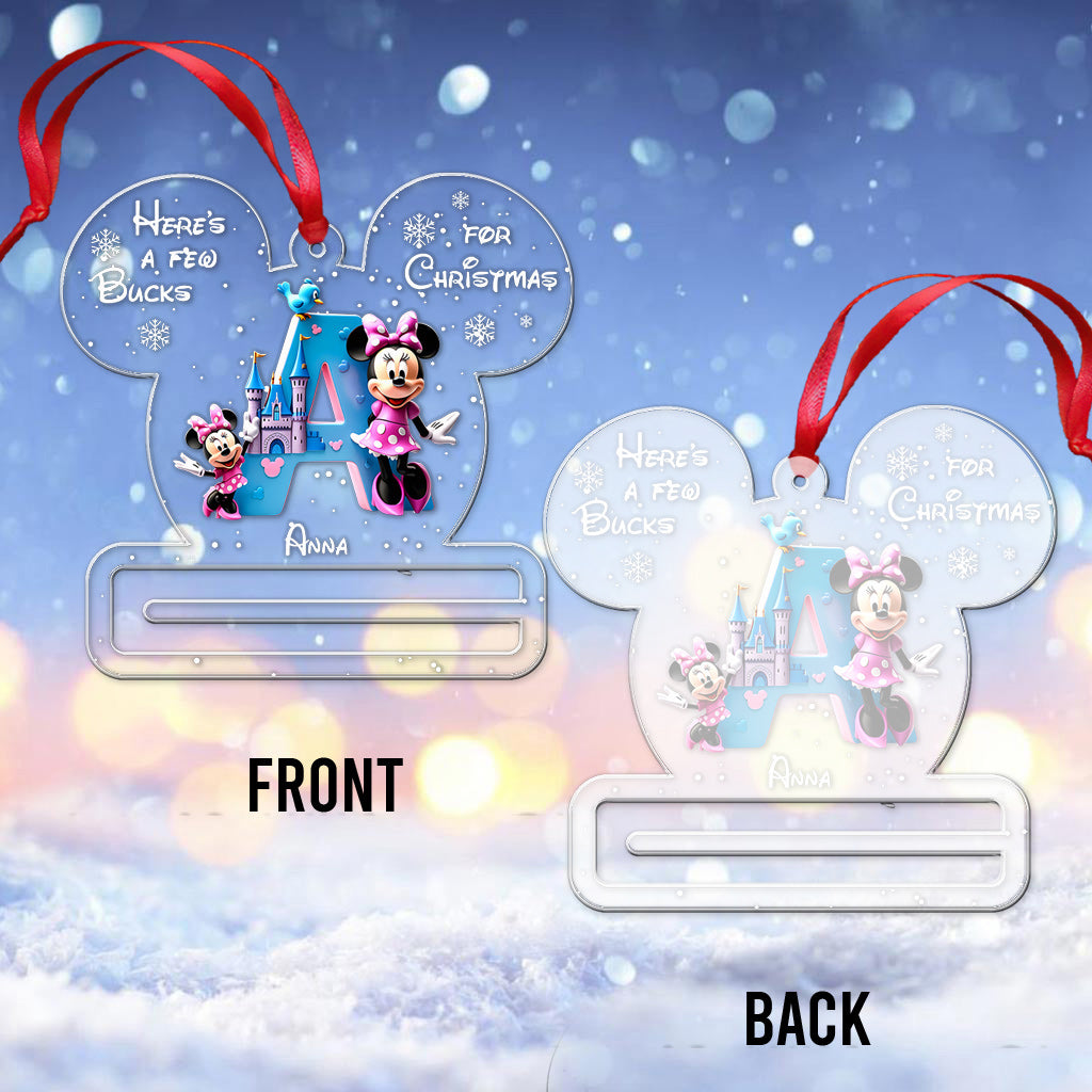 Few Bucks For Christmas - Personalized Mouse Transparent Ornament