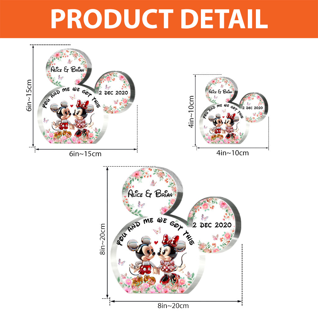 You & Me We Got This - Personalized Mouse Custom Shaped Acrylic Plaque