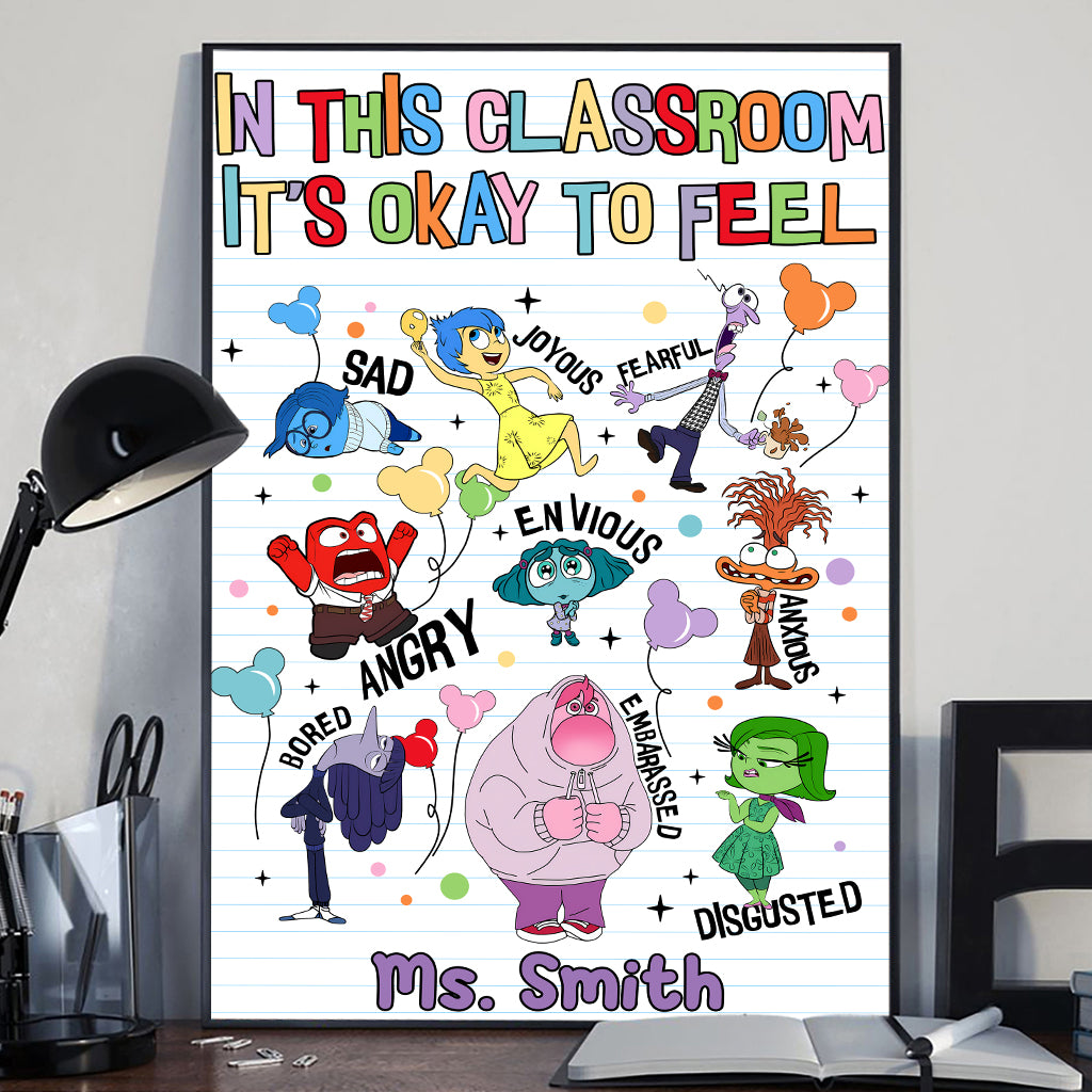 In This Classroom, It's Okay To Feel - Personalized Canvas And Poster