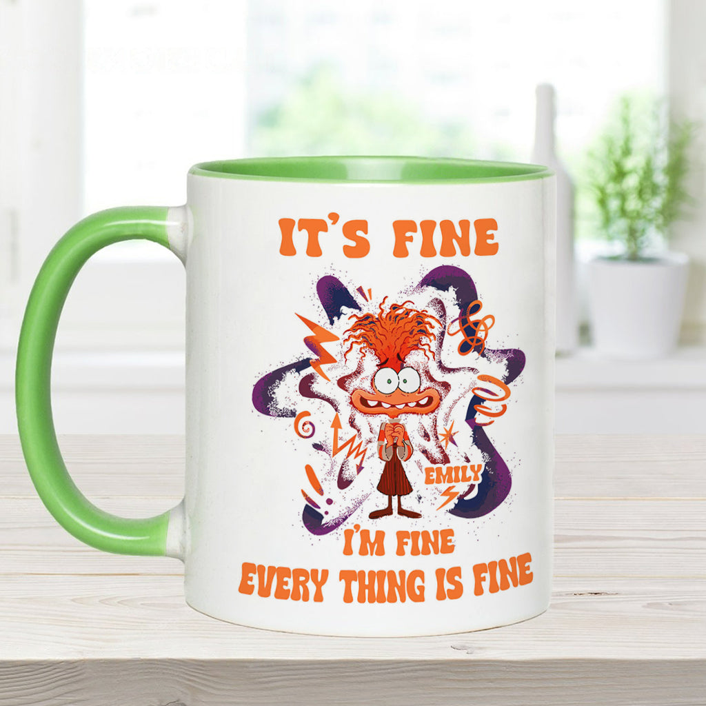 It's Fine I Am Fine Everything Is Fine Cute Anxiety - Personalized Accent Mug