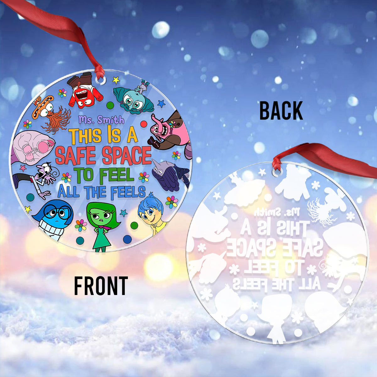 This Is A Safe Space To Feel All The Feels - Personalized Circle Transparent Ornament