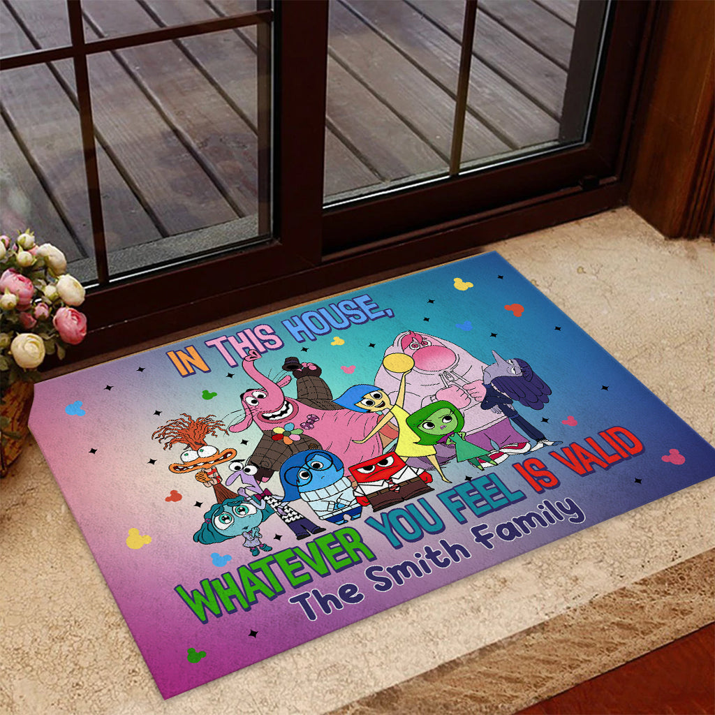 In This House Whatever You Feel Is Valid - Personalized Doormat