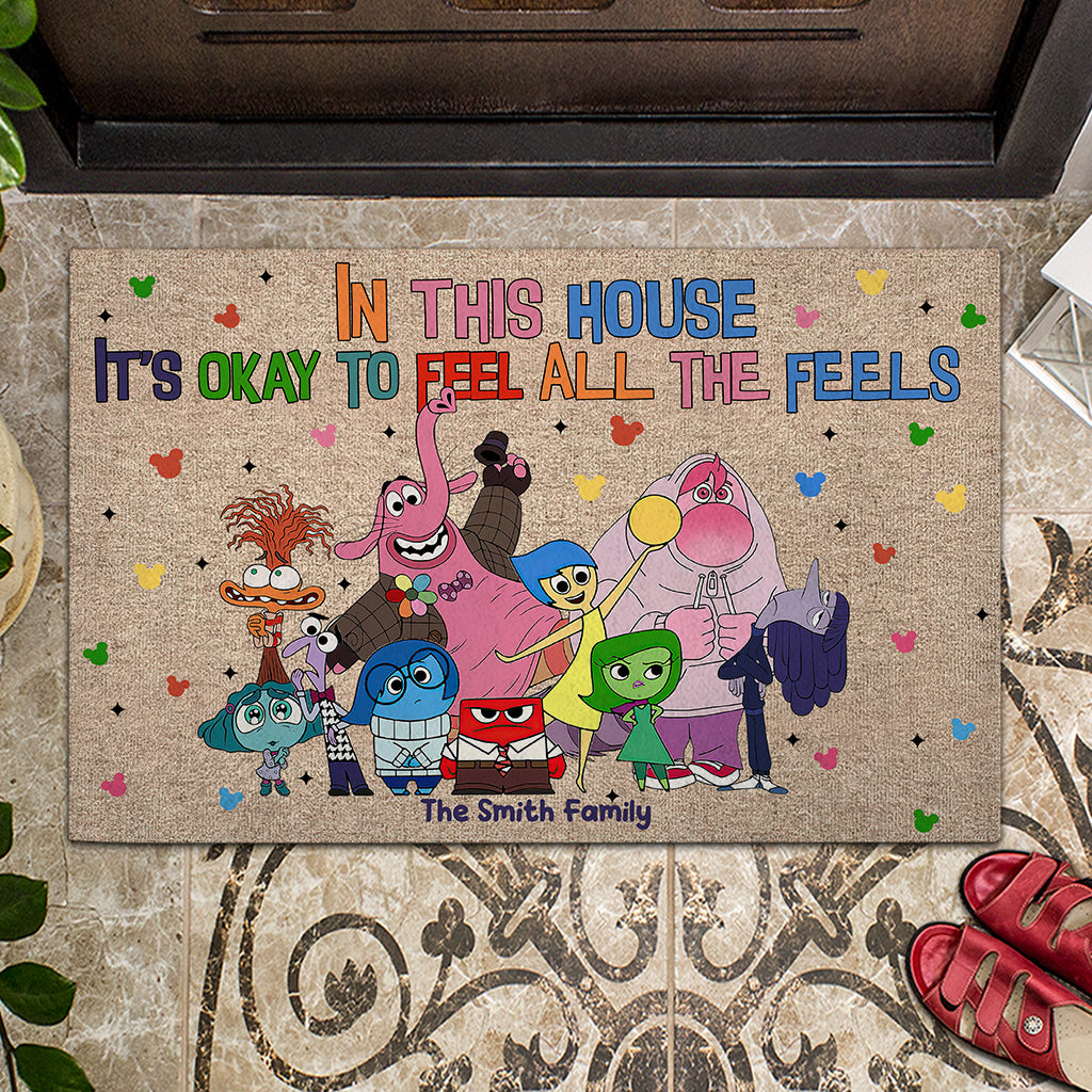 In This House/ Room... It's Okay To Feel All The Feels - Personalized Doormat