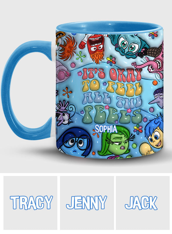 It's Okay To Feel All The Feels - Personalized Accent Mug