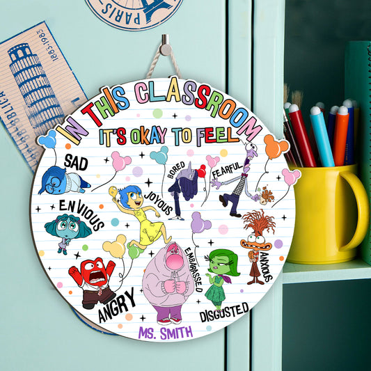 In This Classroom, It's Okay To Feel - Personalized Custom Shaped Wood Sign
