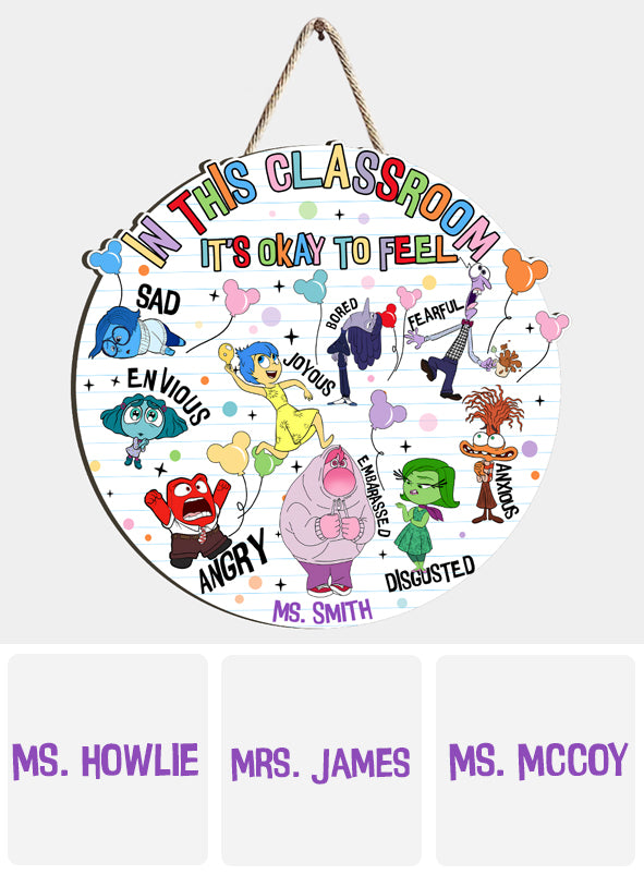 In This Classroom, It's Okay To Feel - Personalized Custom Shaped Wood Sign