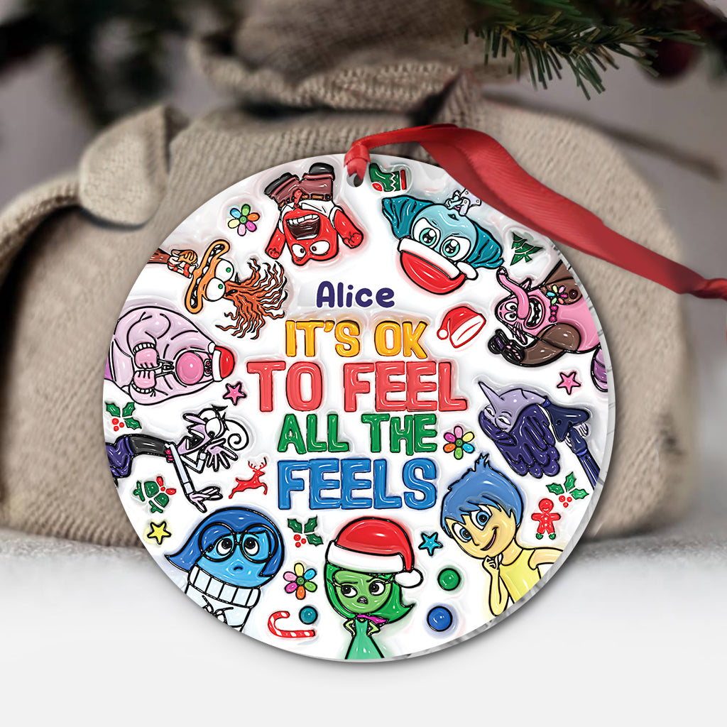It's OK To Feel All The Feels - Personalized Ornament