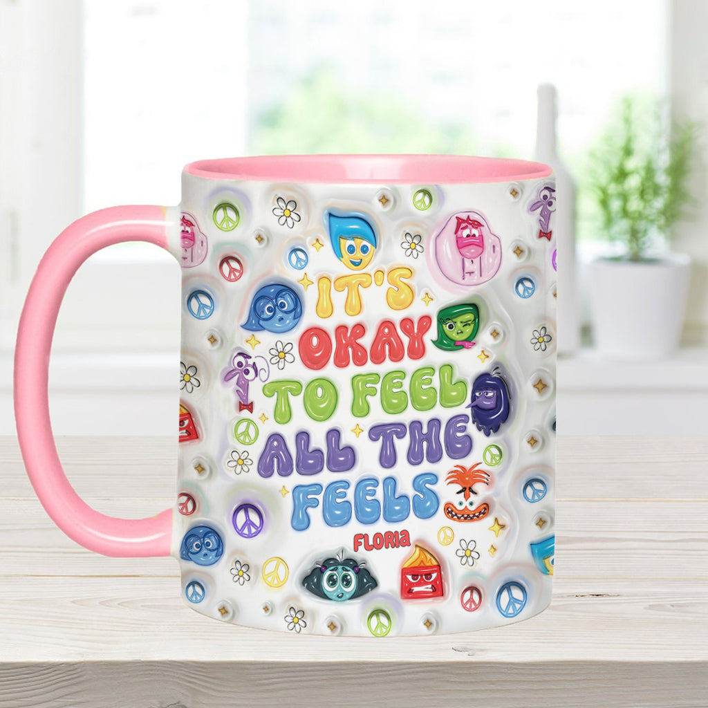 It's Okay To Feel All The Feels - Personalized Accent Mug