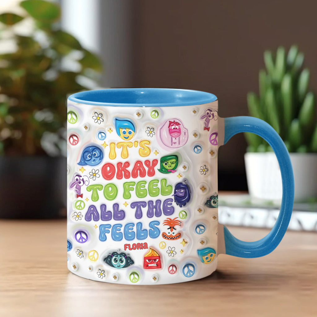 It's Okay To Feel All The Feels - Personalized Accent Mug