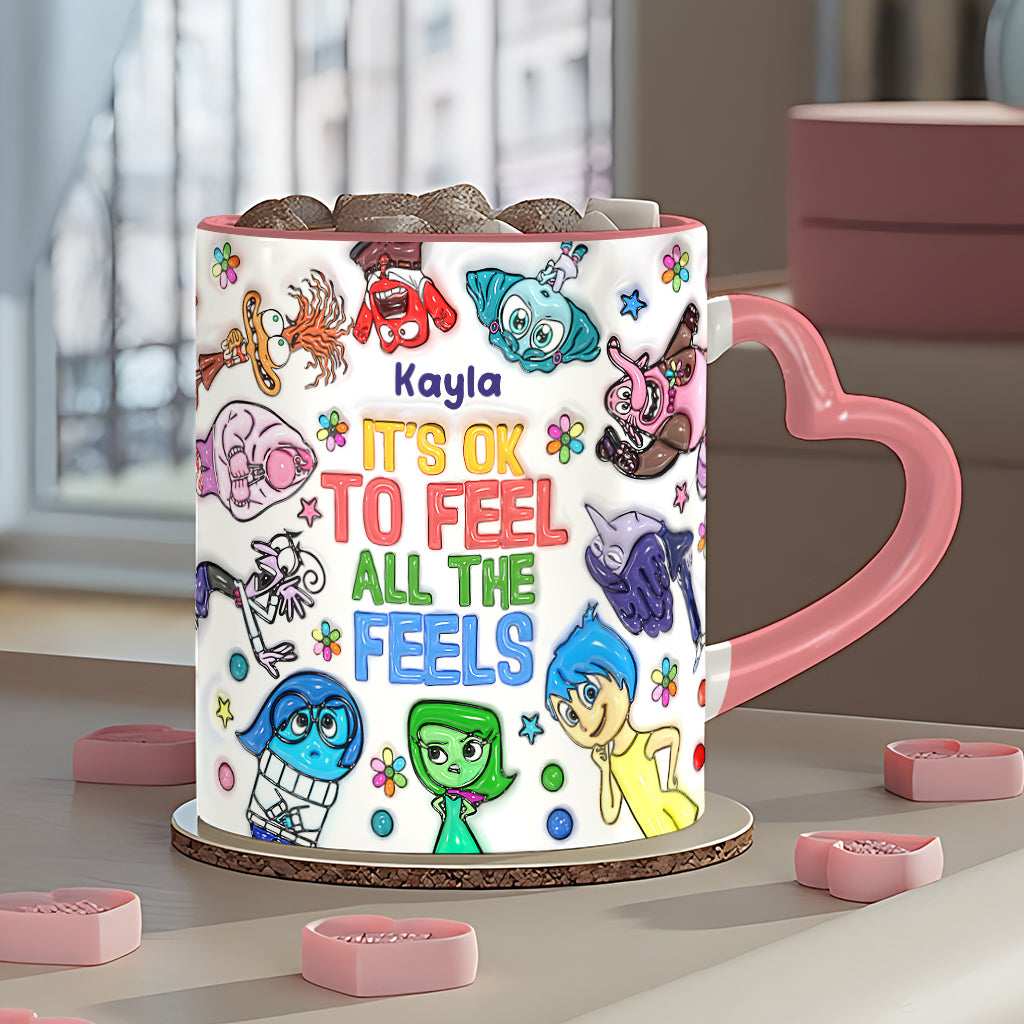 It's Ok To Feel All The Feels - Personalized Heart Handle Mug