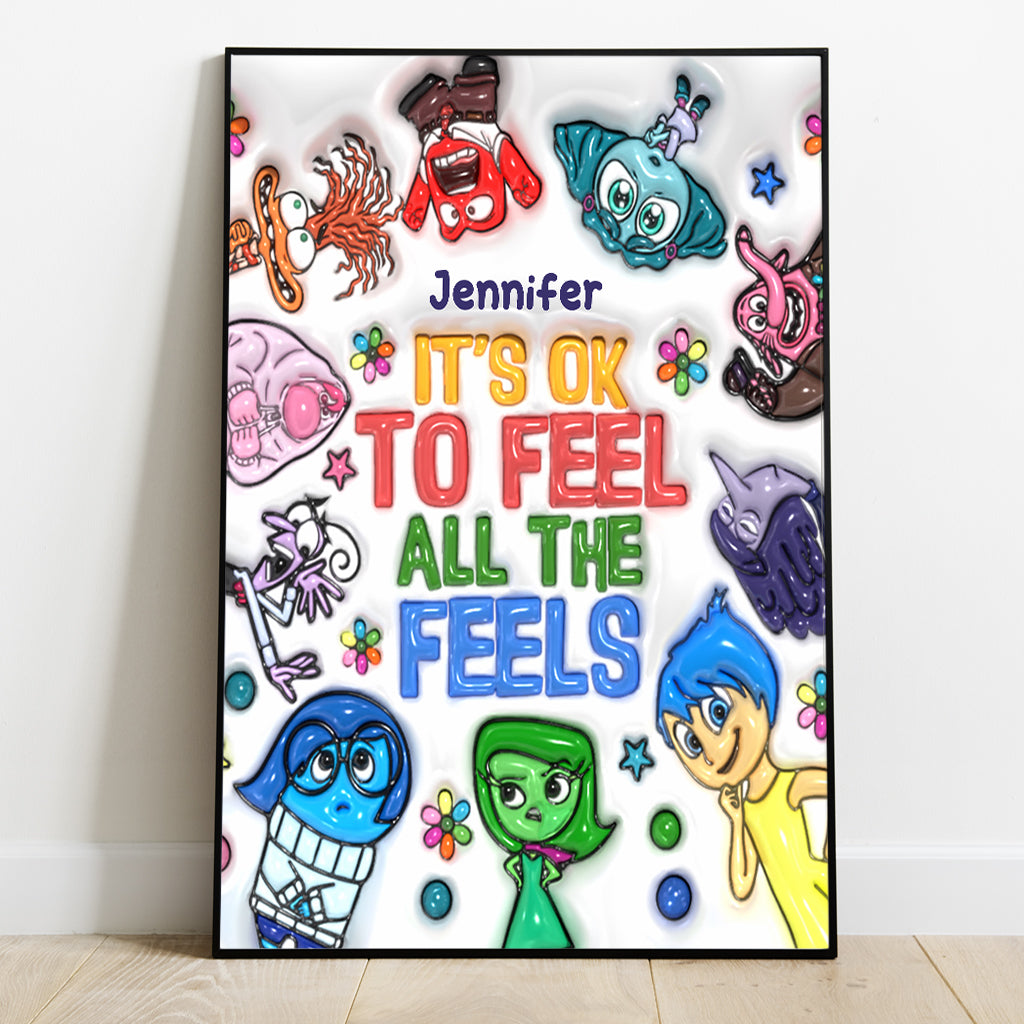 It's Ok To Feel All The Feels - Personalized Canvas And Poster
