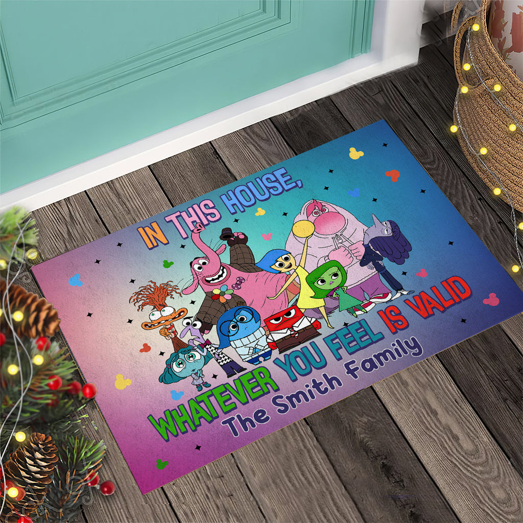 In This House Whatever You Feel Is Valid - Personalized Doormat